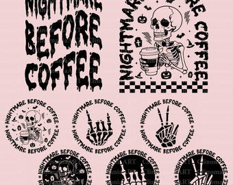 Nightmare Before Coffee Svg, Coffee Lover Svg, Funny Halloween Png, Retro Halloween Png, Spooky Season Png, Gothic Png, Skeleton Png