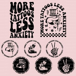 More Tattoos Less Anxiety Svg, Funny Tattoo Svg, Tattooed Png, Funny Quote Svg, Sarcastic Svg, Tattoo Lover Svg, Adult Funny Png, Trendy Png