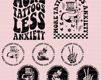 More Tattoos Less Anxiety Svg, Funny Tattoo Svg, Tattooed Png, Funny Quote Svg, Sarcastic Svg, Tattoo Lover Svg, Adult Funny Png, Trendy Png