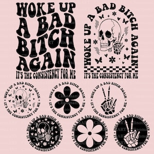 Woke Up A Bad Bitch Again Svg, Funny Adult Svg, Snarky Svg, Funny Quote Svg, Sarcasm Png, Sarcastic Svg, Funny Design Png, Popular Png