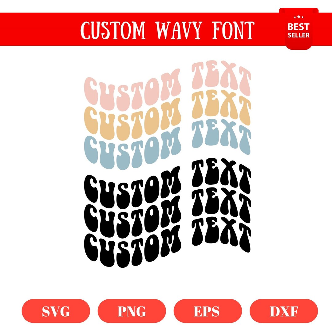 Custom Text Svg, Custom Wavy Letters Svg Png, Custom Order Svg, Wavy ...