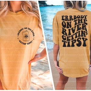 Errbody On The River Getting Tipsy Svg, River Shirt Svg, Funny Quote Svg, Summer Svg, Lake Png, Camper Life Svg, Trendy Summer Svg
