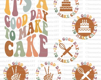 It's A Good Day To Make Cake Svg, Funny Baking Svg, Pastry Chef Svg, Cake Lover Svg, Baking Mom Svg, Funny Kitchen Svg, Best Baker Svg