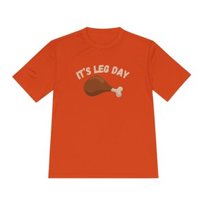 Leg Day Shirt, Funny Thanksgiving Shirt, Turkey Trot Shirt, Thanksgiving Workout Shirt, Thanksgiving Race Day Shirt, Moisture Wicking Shirt image 6