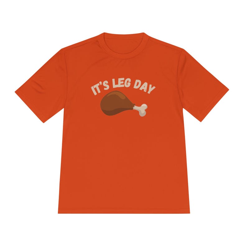 Leg Day Shirt, Funny Thanksgiving Shirt, Turkey Trot Shirt, Thanksgiving Workout Shirt, Thanksgiving Race Day Shirt, Moisture Wicking Shirt image 6