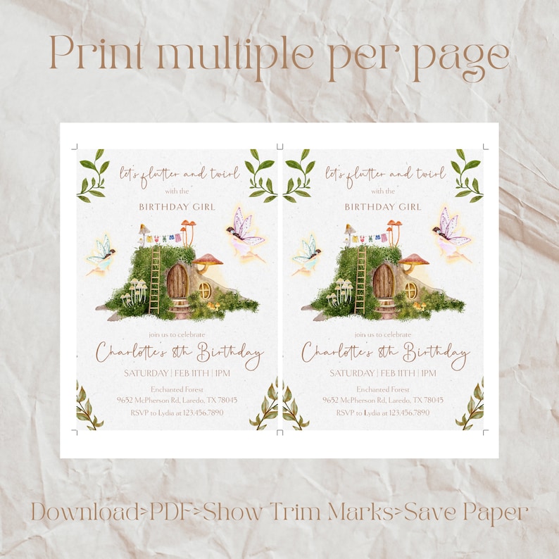 May include: A printable invitation for a child's 8th birthday party. The invitation features a whimsical illustration of a fairy house in a forest setting with a fairy flying above. The text on the invitation reads "Let's flutter and twirl with the birthday girl. Charlotte's 8th Birthday. Saturday, Feb 11th | 1PM. Enchanted Forest. 9652 McPherson Rd, Laredo, TX 78045. RSVP to Lydia at 123.456.7890."