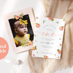 May include: Peach-themed first birthday invitation with a photo of a baby girl wearing a yellow dress and a yellow bow. The invitation says "Our Sweet Little Peach is turning one" and includes the date and time of the party.