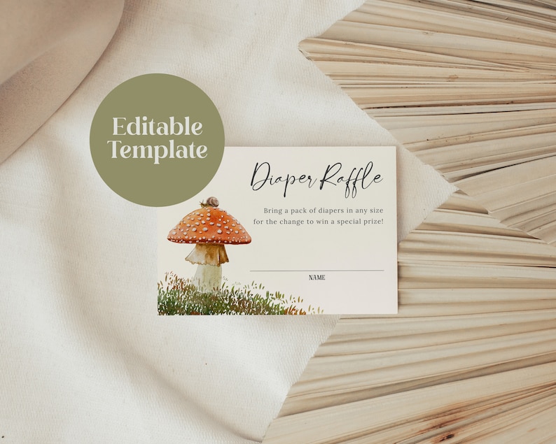 May include: A white card with the text "Diaper Raffle" in black cursive font. The card has a mushroom illustration with a snail on top and green grass at the bottom. The text "Bring a pack of diapers in any size for the change to win a special prize!" is printed below the title. There is a blank line for a name.