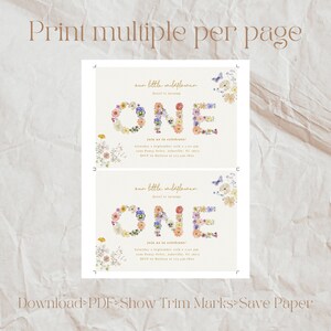 May include: Two printable invitations for a first birthday party. The invitations feature a floral design with the word "ONE" spelled out in flowers. The text on the invitations reads "our little wildflower" and includes the date, time, and location of the party.