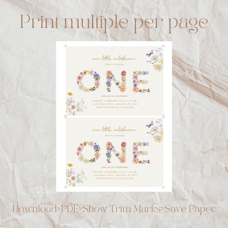 May include: Two printable invitations for a first birthday party. The invitations feature a floral design with the word "ONE" spelled out in flowers. The text on the invitations reads "our little wildflower" and includes the date, time, and location of the party.