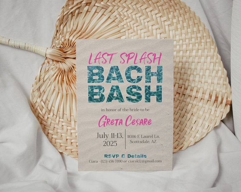 May include: A tan paper invitation with blue and teal text that reads "Last Splash Bach Bash" in honor of Greta Cesare. The invitation is for a bachelorette party taking place July 11-13, 2025, in Scottsdale, Arizona. The RSVP information is included at the bottom.