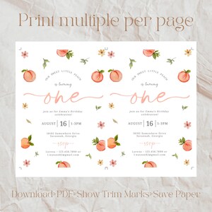 May include: A printable peach-themed first birthday invitation with pink and white watercolor illustrations of peaches, flowers, and leaves. The text reads "Our Sweet Little Peach is turning one" and includes the date, time, and location of the party. RSVP information is also included.