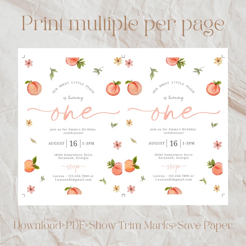 May include: A printable peach-themed first birthday invitation with pink and white watercolor illustrations of peaches, flowers, and leaves. The text reads "Our Sweet Little Peach is turning one" and includes the date, time, and location of the party. RSVP information is also included.