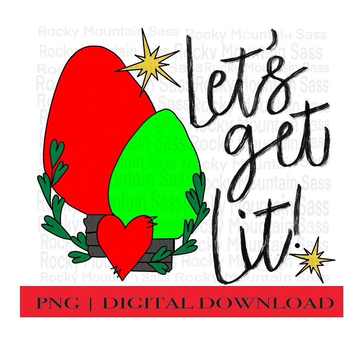 Lets Get Lit Christmas Lights Doodle Christmas Digital Etsy