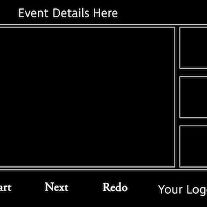Könnte beinhalten: Schwarz-weiß Grafik mit Text "Event Details Here", "Start", "Next", "Redo" und "Your Logo Here". Das Design zeigt ein großes Rechteck und drei kleinere Rechtecke.