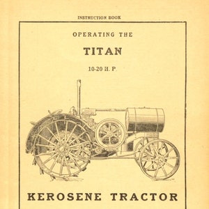 IHC Titan 10-20 Kerosene Tractor Two Cylinder  4-19-27