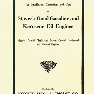 Stover&#39;s Gas and Kerosene Engine Instruction Book