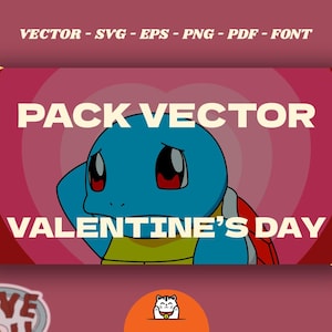 VALENTINE'S DAY Vector and Png PACK Digital File/Ai/Eps/Svg/Pdf/Png/ for print