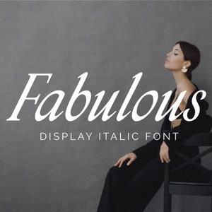 Fabulous Display Italic Font – Refined Elegant Display Serif Typeface for Branding, Logos, Editorial, Wedding, Quotes, Modern Minimal Font
