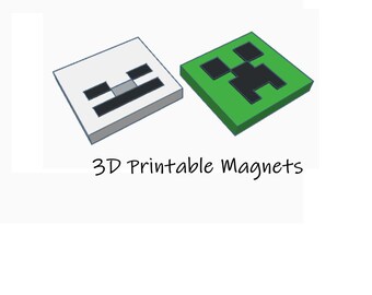 May include: Two square magnets with 3D printed designs, one white with a black skeleton face and one green with a black creeper face, accompanied by the text 3D Printable Magnets. These items feature flat surfaces and distinct geometric character graphics.