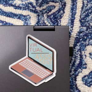 Virtual Assistant Sticker // Laptop // Me // Water Bottle // I got you // Sticker // Friendship