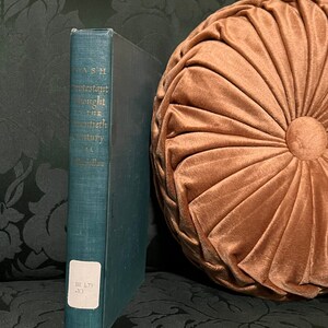 Hardcover Vintage Green book Protestant Thought in the Twentieth Century: Whence and Whither? By Arnold S. Nash First Edition religion book