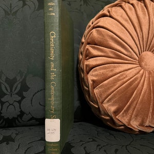 Vintage Green Hardcover 1940s first edition book Christianity and the Contemporary Scene by Randolph Miller and Henry Shires