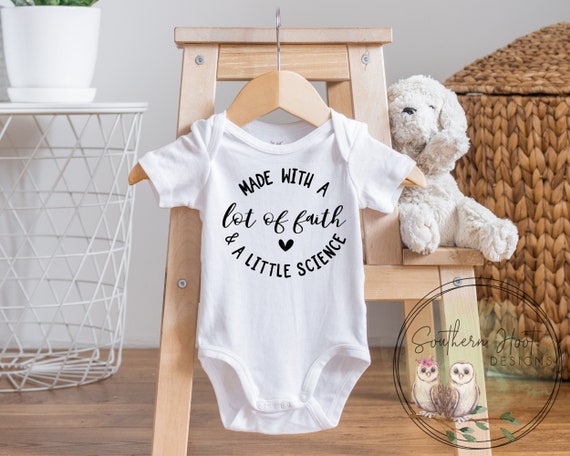 Made With A Lot of Faith and A Little Science Onesie®, IVF Baby, Every Shot  Worth It Onesie®, Baby Onesie®, Pregnancy Announcement, Bodysuit 