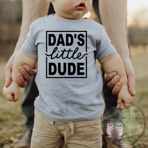 Dad's Little Dude Shirt, Little Man Shirt, Cool Dude Shirt, Trendy Outfit, Funny Shirt, Toddler Shirt, Gray Shirt, Youth Shirt