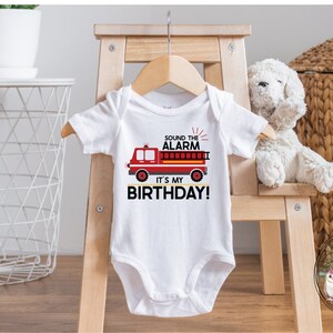 Sound The Alarm Onesie®, Firefighter Onesie®, Birthday Shirt