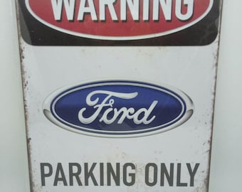 Nostalgie vintage retro blechschild auto  "warning ford parking only" 30x20 12001