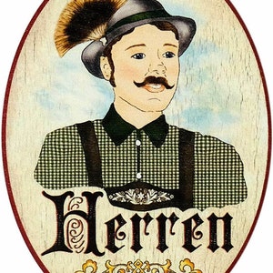 May include: Oval wooden sign featuring a man in traditional Bavarian attire. The illustration includes a hat with a feather, a checkered shirt, and the word "Herren" in ornate lettering. The sign has a distressed wood grain appearance.