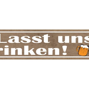 Sign let's drink alcohol beer glass bottle host 46 x 10 sheet metal or wood