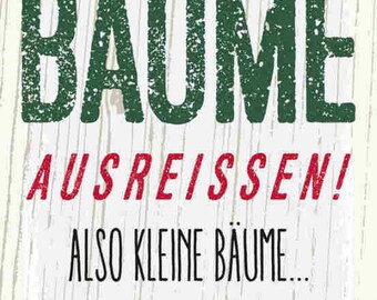 Schild ich fhle mich als knnte ich bume ausreissen strucher blumen gras  geht - Etsy.de