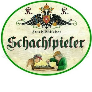 May include: A round, green-bordered sign with a white background. The sign features a black and gold eagle with a red and white shield. The text "R. R." is above the eagle, and the text "Hochstüblicher Schachspieler" is below the eagle. Two people are playing chess in the bottom of the image.