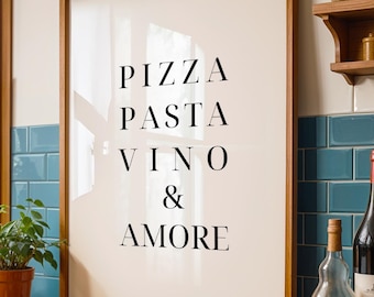 Póster de Pizza Pasta Vino & Amore para la cocina o el comedor | Póster de cocina Vino | Póster de Pizza Pasta | Póster con letras de cocina en blanco y negro