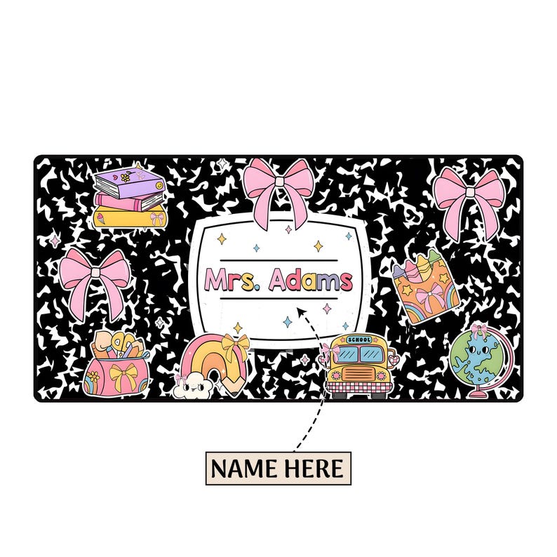 May include: Black and white notebook paper background with colorful cartoon school supplies, including a stack of books, a school bus, a globe, a pencil case, a rainbow, and a bow. The text "Mrs. Adams" is in a white speech bubble.