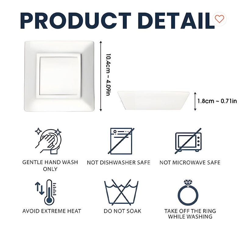 May include: White square plate with a recessed center, measuring 4.09 inches wide. The side view shows a depth of 0.71 inches. The image includes care instructions: gentle hand wash only, not dishwasher or microwave safe, avoid extreme heat, do not soak.