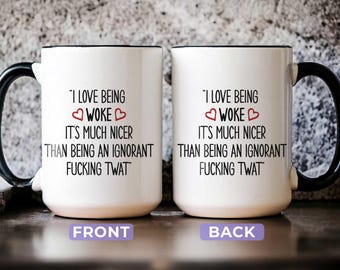 Woke Funny Coffee Mug, Wokeness Coffee Cup, Pro Woke Gift, Political Humor, Politic Mug, Funny Coffee Cup, Gift For Friend