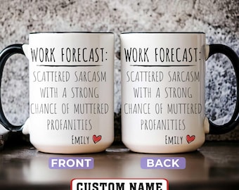 Custom Coworker Coffee Mug, Personalized Work Forecast, Gift For Work Friend, Funny Work Mug, Work Colleague Gift, Custom Worker Gift