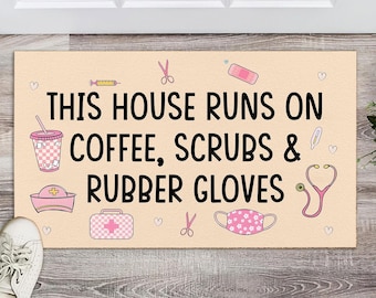 Coffee, Scrubs & Rubber Gloves Doormat, Funny Nurse Doormat, Cute Nurse Welcome Mat,  Healthcare Worker Doormat, Nursing Gift, Home Decor
