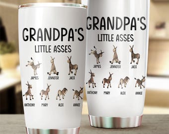 Grandpa's Little Asses Tumbler, Personalized Grandpa's Donkeys Coffee Cup, Grandpa Funny Mug Customizable, Father's Day , Grandpa's Birthday
