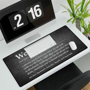 Well F*ck Deskmat, Funny Desk Mat, Office Desk Mat, Gift for Her, Gifft for Him, Birthday Gift for Bestie, Office Decor, Coworker Gift