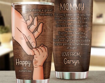 Happy 1st Mother's Day, Personalized Mother's Day Tumbler Cup, Newborn Baby Tumbler, New Mom Tumbler Cup, Gift For Mommy