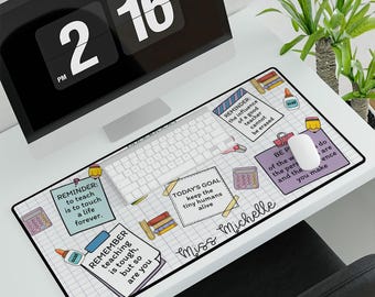 Teacher Reminder, Personalized Teacher Desk Mat, Custom Teacher Appreciation Gift, Teacher Office Decor, Teacher Desk Mat, Gift for Teachers