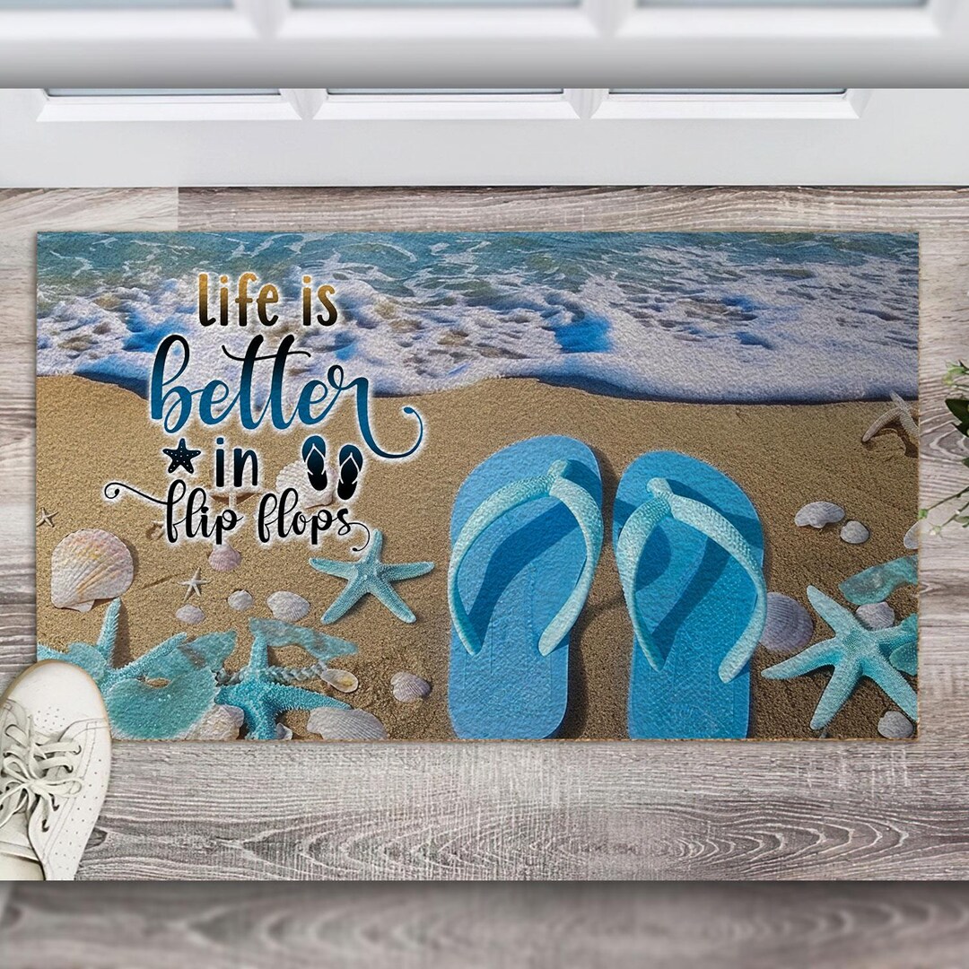 Life is Better in Flip Flops Doormat, Beach House Door Mat, Printed ...