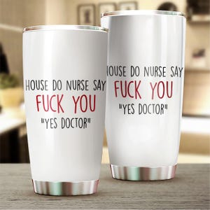 How Do Nurses Saying Coffee Tumbler, Registered Nurse Tumbler, Funny Saying Tumbler For Doctor, Hospital Coffee Cup, Gift For Friend