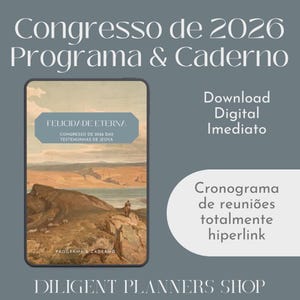 以下が含まれることがあります： エホバの証人の2026年大会用デジタルプランナー「Felicidade Eterna」。表紙には岩場と水辺の風景画が描かれています。テキストには「Congresso de 2026 Programa & Caderno」および「Cronograma de reuniões totalmente hiperlink」と記載されています。