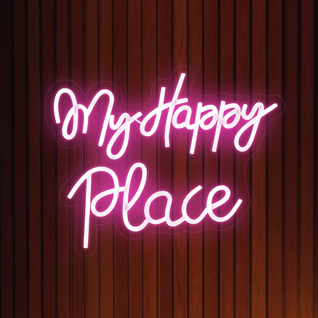 My Happy Place Neon Sign Custom LED Neon Signs Etsy