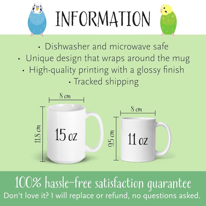 May include: Two white ceramic mugs, one 15 oz and the other 11 oz, with dimensions of 11.8 cm and 9.5 cm in height, and 8 cm in width. The image includes the text "INFORMATION" and "100% hassle-free satisfaction guarantee".